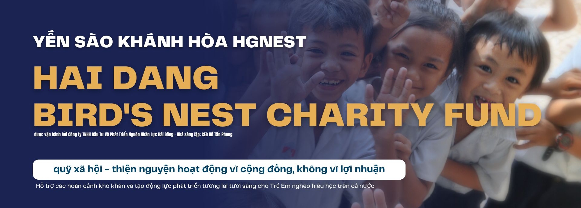  HAI DANG BIRD'S NEST CHARITY FUND
